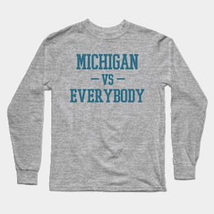 Michigan vs Everybody Long Sleeve T-Shirt